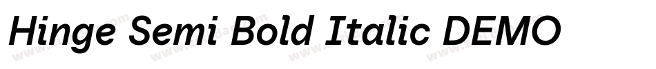 Hinge Semi Bold Italic DEMO字体转换